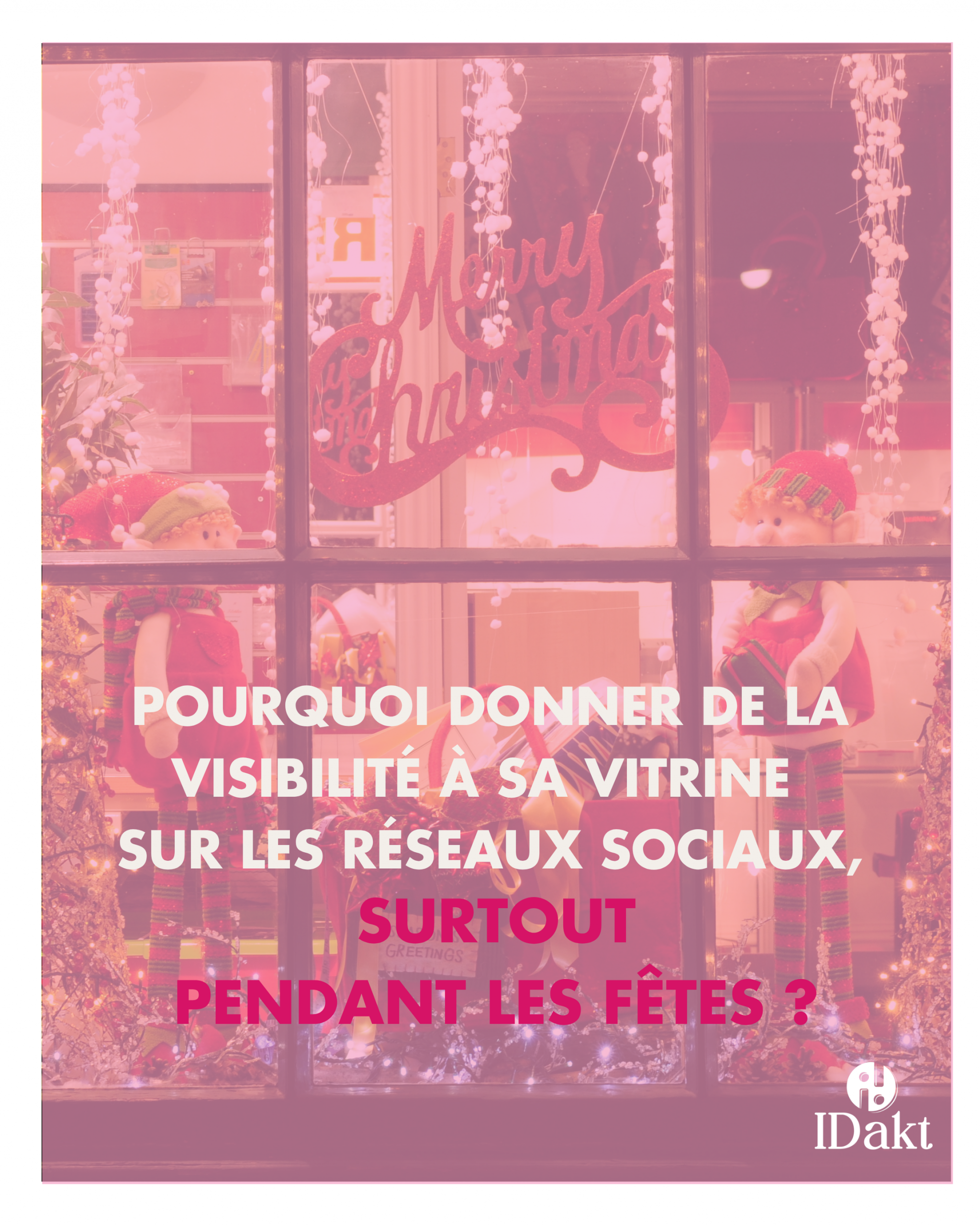 Visibilité vitrine Noel Pourquoi votre vitrine doit vivre aussi sur les réseaux sociaux, surtout pendant les fêtes ?